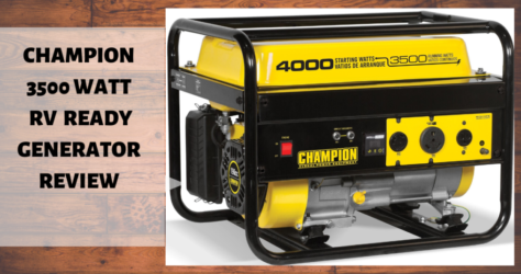 CHAMPION 3500 WATT RV READY GENERATOR REVIEW